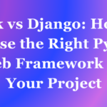 파이썬 장고(Django)와 플라스크(Flask) 프레임워크 비교